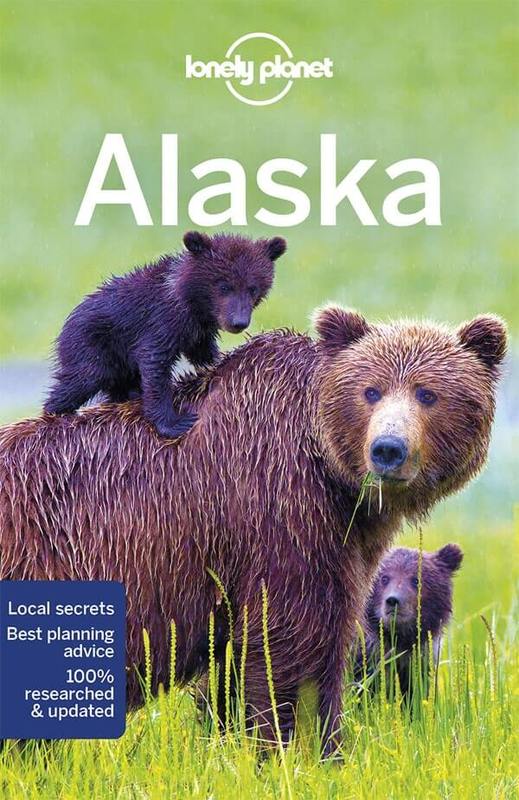 Lonely Planet Alaska Travel Guide