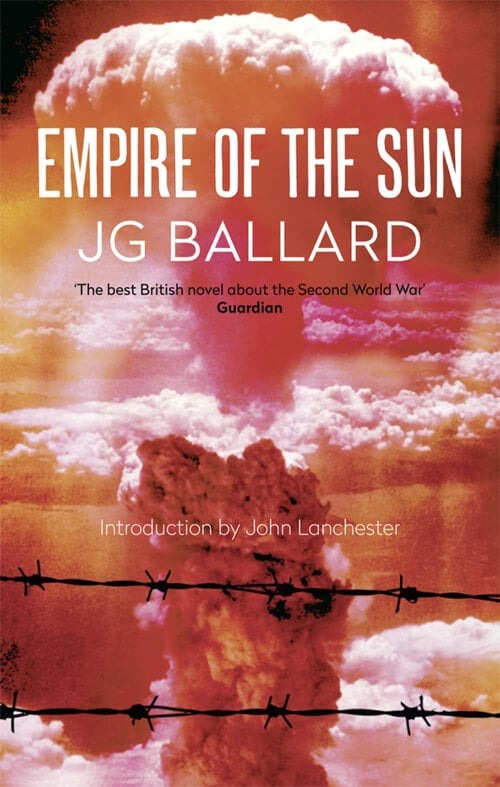 Empire of the Sun by JG Ballard