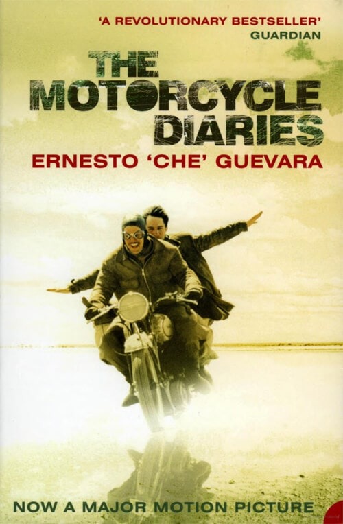 Motorcycle Diaries by Ernesto ‘Che’ Guevara