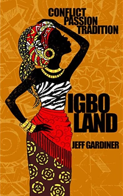 ‘Igboland’ by Jeff Gardiner
